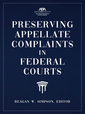 cover image of Preserving Appellate Complaints in Federal Courts